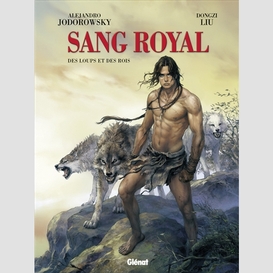 Sang royal t03 des loups et des rois