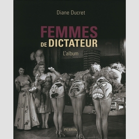 Femmes de dictateur -l'album