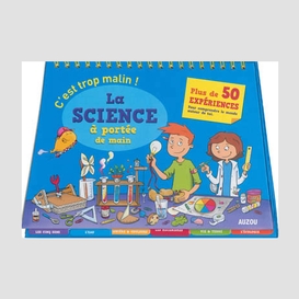 C'est trop malin la science (50 experien