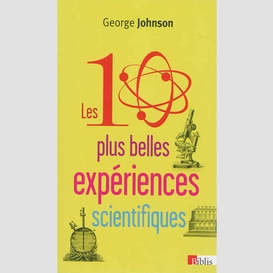 10 plus belles experiences scientifiques