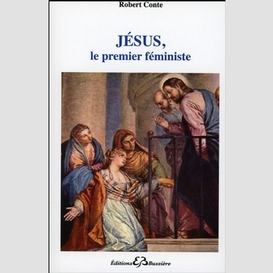 Jesus le premier feministe