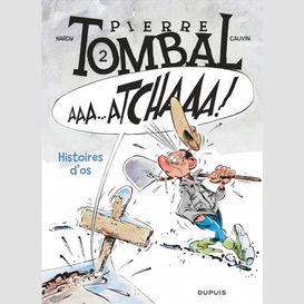 Pierre tombal 02  histoire d'os