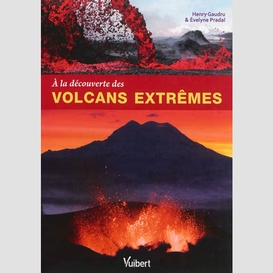 Volcans extremes culture science bio