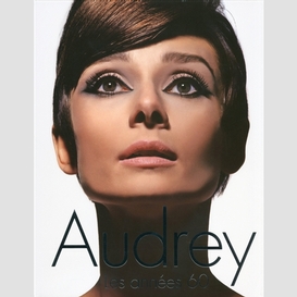 Audrey les annees 60