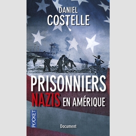 Prisonniers nazis en amerique