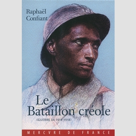 Bataillon creole (le)