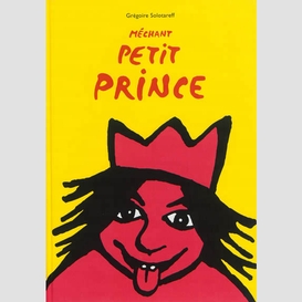 Mechant petitt prince