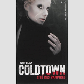Coldtown cite des vampires