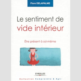 Sentiment de vide interieur (le)