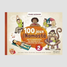 100 jeux avec namaste (yoga)