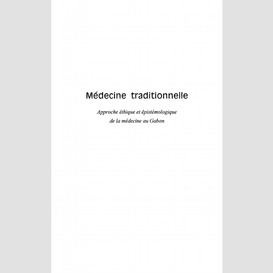 La médecine traditionnelle