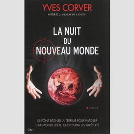 Nuit du nouveau monde (la)