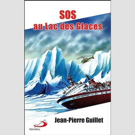 S o s au lac des glaces