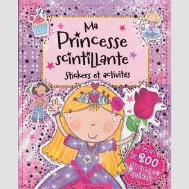 Ma princesse scintillante stickers et a