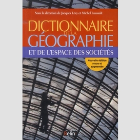 Dictionnaire de la geographie et de l'es