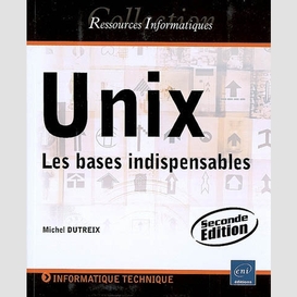 Unix: les bases indispensables