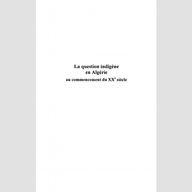 La question indigène en algérie