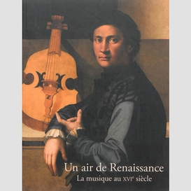 Un air de renaissance