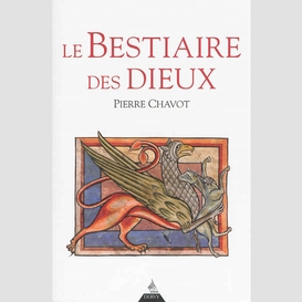 Bestiaire des dieux le