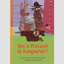 Qui a fracasse le kangourou