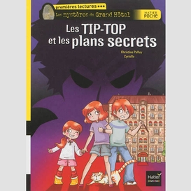Tip-top et les plans secrets (les)
