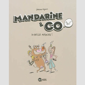 Mandarine et co belle affaire (la)