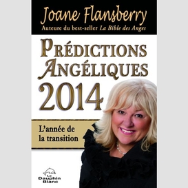 Predictions angeliques 2014