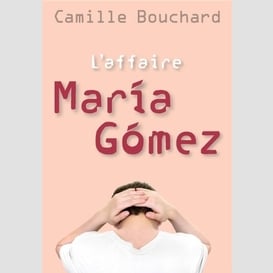 L'affaire maría gómez