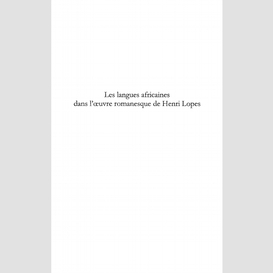 Les langues africaines dans l'oeuvre romanesque de henri lopes