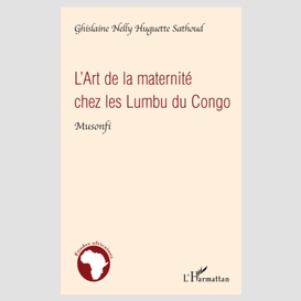 L'art de la maternité chez les lumbu du congo