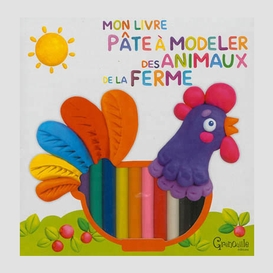 Mon livre pate a modeler animaux ferme