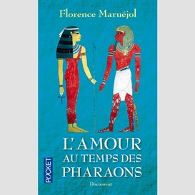 Amour au temps des pharaons -l'