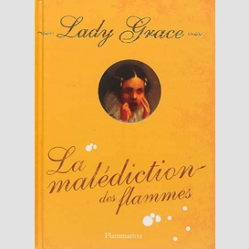 Malediction des flammes (la)