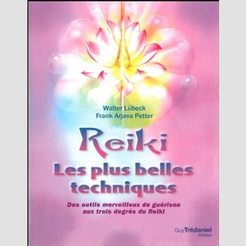 Reiki les plus belles techniques