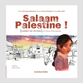 Salaam palestine carnet de voyage en ter