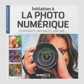 Initiation a la photo numerique