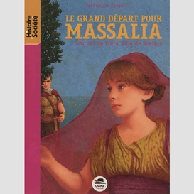 Grand depart pour massalia(le)