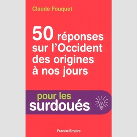 50 reponses sur l'occident