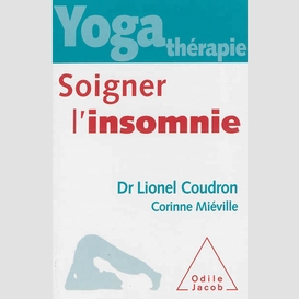 Yoga-thérapie : soigner l'insomnie