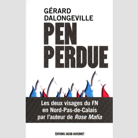 Pen perdue