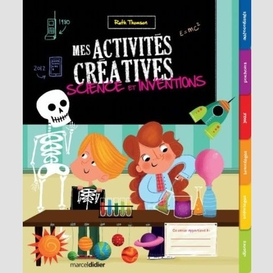 Mes activites creatives science et inve