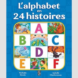 Alphabet en 24 histoires (l')