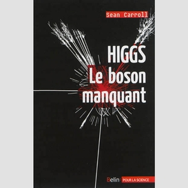 Higgs le boson manquant