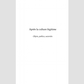 Après la culture légitime