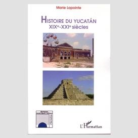 Histoire du yucatan