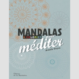 Mandalas a colorier pour mediter