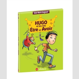 Hugo et les rois etre et avoir integrale