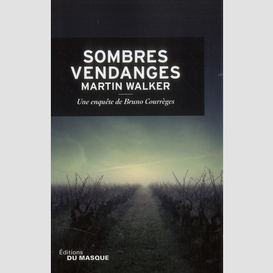 Sombres vendanges