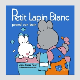 Petit lapin blanc prend son bain