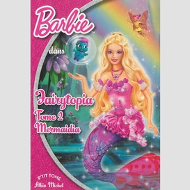 Barbie fairytopia 2 -mermaidia